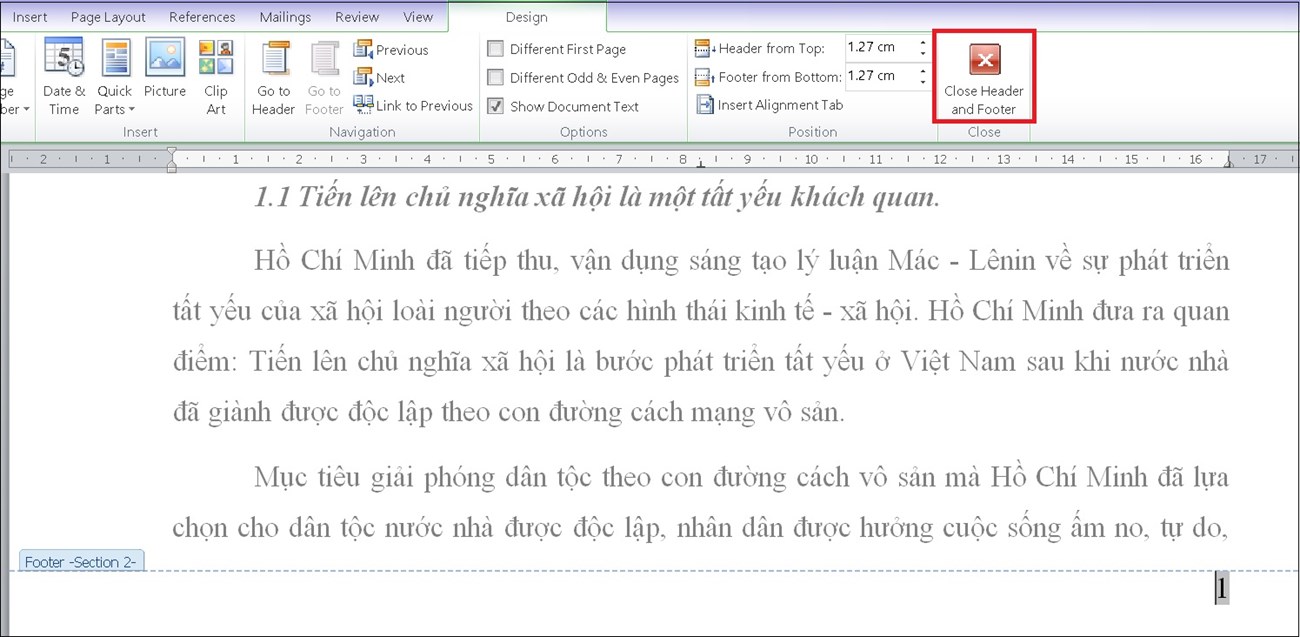 Bạn chọn Close Header and Footer để hoàn tất. Bạn chọn Close Header and Footer để hoàn tất
