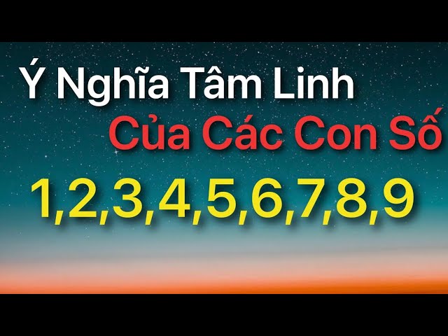 Ý nghĩa của các con số